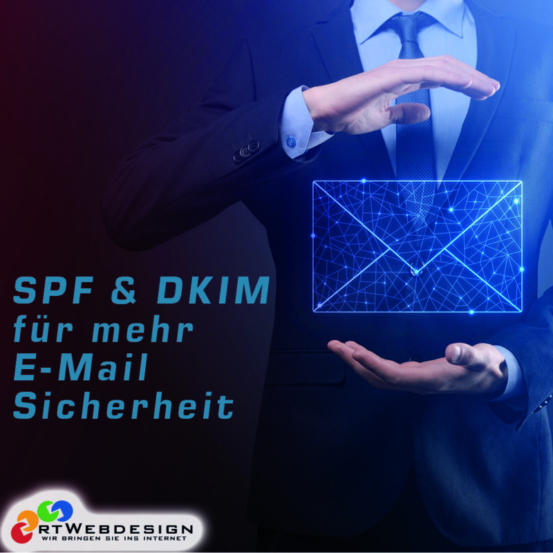 SPF & DKIM für E-Mail Sicherheit jetzt auf rtWebdesign.ch